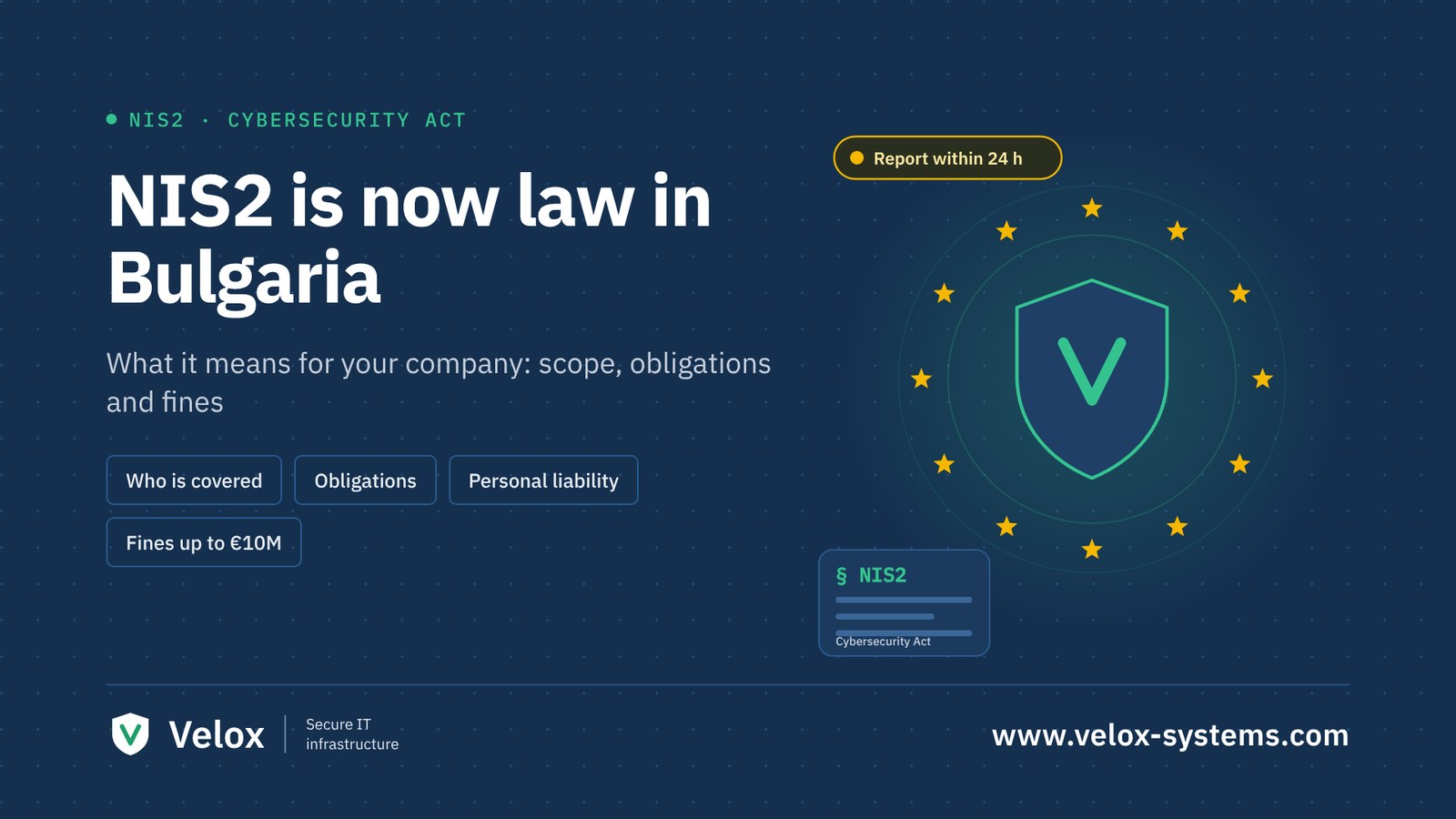 NIS2 is now law in Bulgaria: the Velox shield in a ring of EU stars next to the Cybersecurity Act